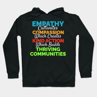 Empathy Compassion Kind Action Communities Hoodie